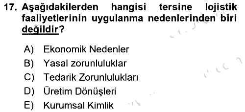 Tedarik Zinciri Yönetimi 2023-2024 Yaz Okulu Sınavı - 17. soru