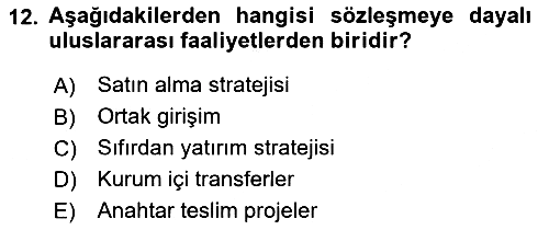 Uluslararası İşletmecilik 2022-2023 Ara Sınav - 12. soru
