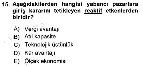 Uluslararası İşletmecilik 2023-2024 Ara Sınav - 15. soru