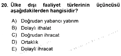 Uluslararası İşletmecilik 2015-2016 Dönem Sonu Sınavı - 20. soru