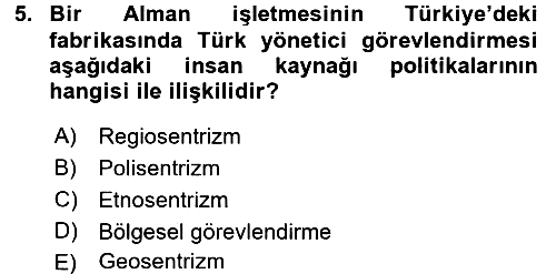 Uluslararası İşletmecilik 2016-2017 Dönem Sonu Sınavı - 5. soru