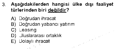 Uluslararası İşletmecilik 2012-2013 Tek Ders Sınavı - 3. soru