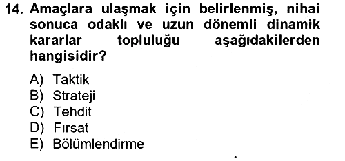 İş Planı 2012-2013 Ara Sınav - 14. soru