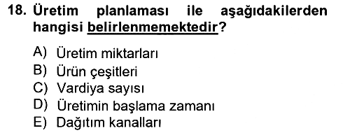 İş Planı 2012-2013 Ara Sınav - 18. soru