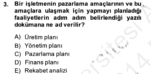 İş Planı 2013-2014 Dönem Sonu Sınavı - 3. soru