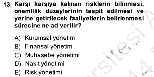İş Planı 2013-2014 Dönem Sonu Sınavı - 13. soru