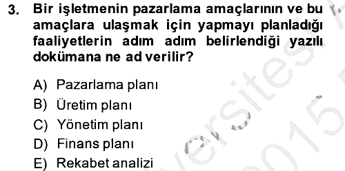 İş Planı 2014-2015 Dönem Sonu Sınavı - 3. soru