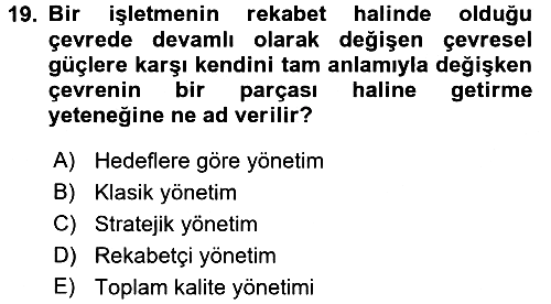 Küçük İşletme Yönetimi 2017-2018 3 Ders Sınavı - 19. soru