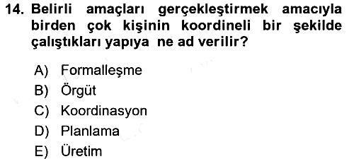 Küçük İşletme Yönetimi 2015-2016 Ara Sınav - 14. soru