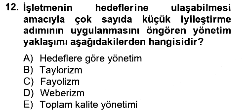 Küçük İşletme Yönetimi 2012-2013 Dönem Sonu Sınavı - 12. soru