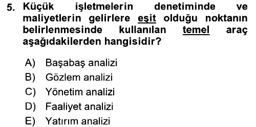 Küçük İşletme Yönetimi 2015-2016 Dönem Sonu Sınavı - 5. soru