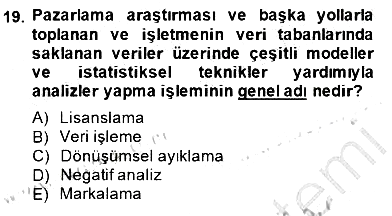 Pazarlama İlkeleri 2014-2015 Ara Sınav - 19. soru