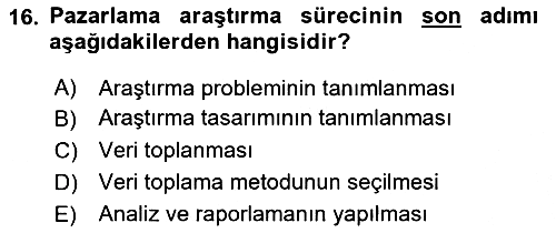 Pazarlama İlkeleri 2016-2017 Ara Sınav - 16. soru