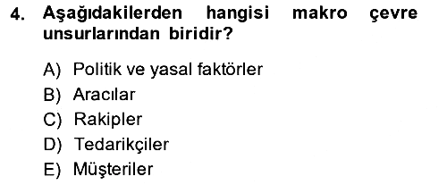 Pazarlama İlkeleri 2013-2014 Dönem Sonu Sınavı - 4. soru