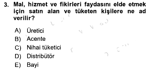 Pazarlama İlkeleri 2015-2016 Dönem Sonu Sınavı - 3. soru