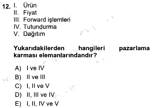 Pazarlama İlkeleri 2022-2023 Dönem Sonu Sınavı - 12. soru