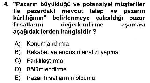 Pazarlama İlkeleri 2020-2021 Yaz Okulu Sınavı - 4. soru