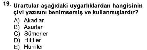 Anadolu Arkeolojisi 2012-2013 Ara Sınav - 19. soru