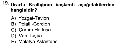 Anadolu Arkeolojisi 2013-2014 Ara Sınav - 19. soru