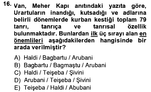 Anadolu Arkeolojisi 2014-2015 Ara Sınav - 16. soru