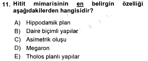 Anadolu Arkeolojisi 2016-2017 Ara Sınav - 11. soru