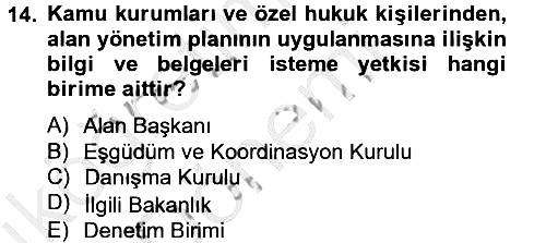Arkeolojik Alan Yönetimi 2013-2014 Ara Sınav - 14. soru