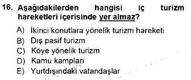 Genel Turizm Bilgisi 2012-2013 Ara Sınav - 16. soru