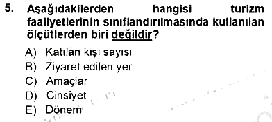 Genel Turizm Bilgisi 2013-2014 Tek Ders Sınavı - 5. soru