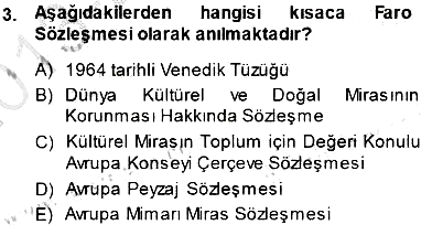 Kültürel Miras Yönetimi 2013-2014 Dönem Sonu Sınavı - 3. soru