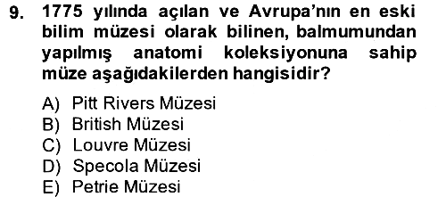 Müzecilik ve Sergileme 2012-2013 Ara Sınav - 9. soru