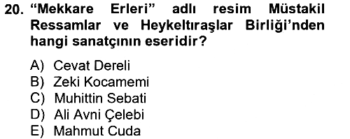 Ortaçağdan Günümüze Anadolu Uygarlıkları 2012-2013 Dönem Sonu Sınavı - 20. soru