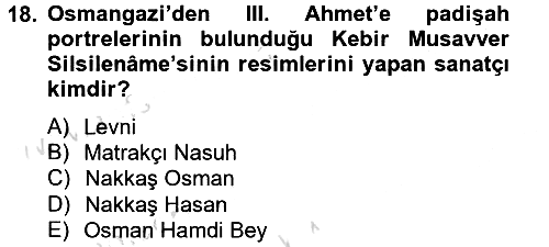 Ortaçağdan Günümüze Anadolu Uygarlıkları 2014-2015 Tek Ders Sınavı - 18. soru