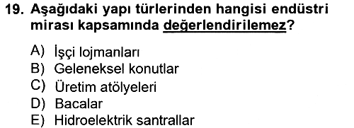 Restorasyon ve Koruma İlkeleri 2012-2013 Dönem Sonu Sınavı - 19. soru