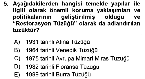 Restorasyon ve Koruma İlkeleri 2015-2016 Dönem Sonu Sınavı - 5. soru