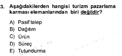 Turizm Pazarlaması 2013-2014 Ara Sınav - 3. soru