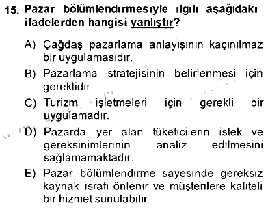 Turizm Pazarlaması 2014-2015 Ara Sınav - 15. soru