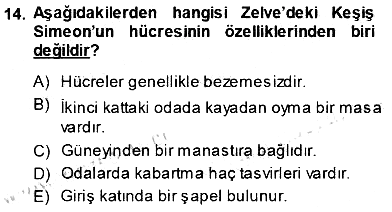 Türkiye´nin Kültürel Mirası 1 2013-2014 Ara Sınav - 14. soru