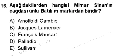Türkiye´nin Kültürel Mirası 1 2013-2014 Dönem Sonu Sınavı - 16. soru