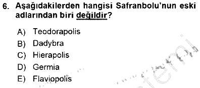 Türkiye´nin Kültürel Mirası 1 2015-2016 Dönem Sonu Sınavı - 6. soru