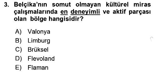 Türkiye’nin Somut Olmayan Kültürel Mirası 2023-2024 Yaz Okulu Sınavı - 3. soru