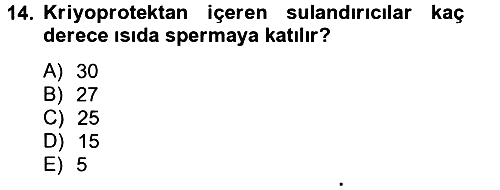Doğum Bilgisi ve Suni Tohumlama 2012-2013 Ara Sınav - 14. soru