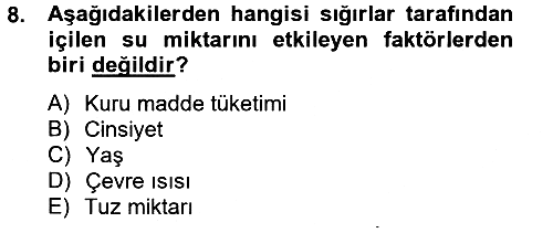 Hayvan Davranışları ve Refahı 2012-2013 Ara Sınav - 8. soru