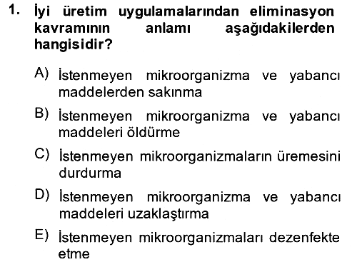 Hijyen ve Sanitasyon 2014-2015 Ara Sınav - 1. soru