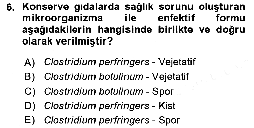 Hijyen ve Sanitasyon 2017-2018 Dönem Sonu Sınavı - 6. soru