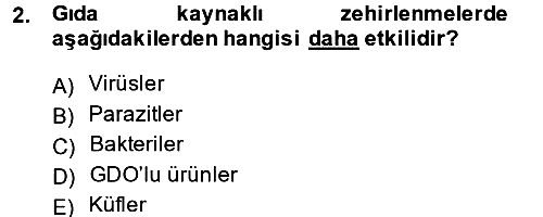 Hijyen ve Sanitasyon 2013-2014 Tek Ders Sınavı - 2. soru