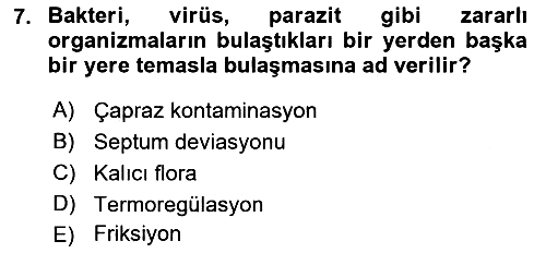 Hijyen ve Sanitasyon 2018-2019 Yaz Okulu Sınavı - 7. soru
