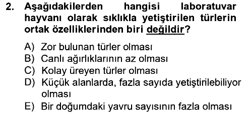 Laboratuvar Hayvanlarını Yetiştirme ve Sağlığı 2013-2014 Tek Ders Sınavı - 2. soru