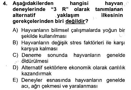 Laboratuvar Hayvanlarını Yetiştirme ve Sağlığı 2013-2014 Tek Ders Sınavı - 4. soru
