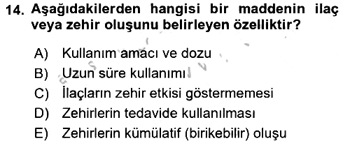 Temel Veteriner Farmakoloji ve Toksikoloji 2016-2017 3 Ders Sınavı - 14. soru