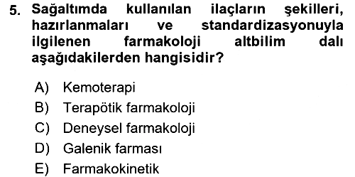 Temel Veteriner Farmakoloji ve Toksikoloji 2015-2016 Ara Sınav - 5. soru